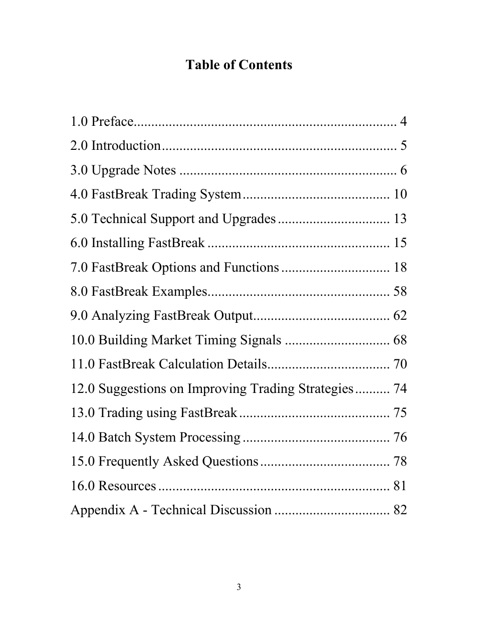 Table of contents 1.0 preface, 0 introduction, 0 fastbreak trading system | 0 technical support and upgrades, 0 installing fastbreak, 0 fastbreak options and functions, 0 fastbreak examples, 0 analyzing fastbreak output, 0 building market timing signals, 0 fastbreak calculation details | EdgeWare FastBreak Standard Version 5 User Manual | Page 3 / 90