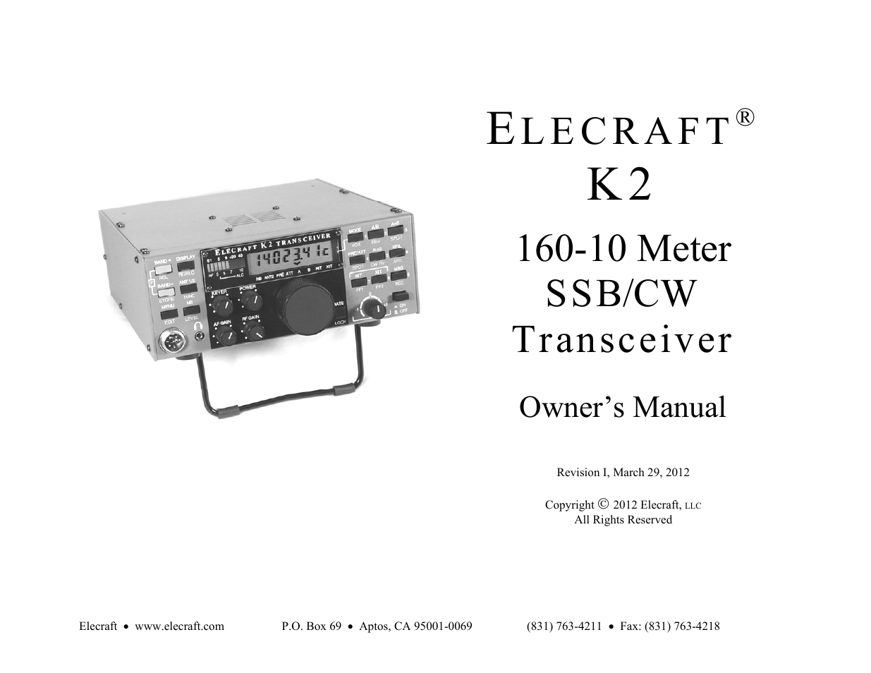 10 meter ssb/cw transceiver, Owner’s manual | Elecraft K2 Owner's Manual User Manual | Page 2 / 171