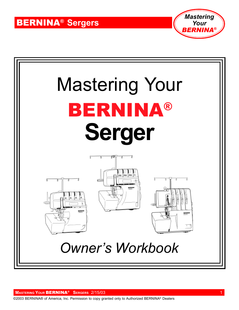 Bernina Sergers User Manual | 134 pages