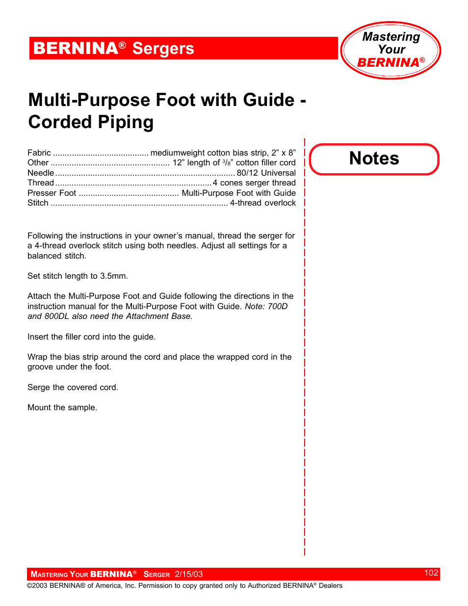 Multi-purpose foot with guide - corded piping, Bernina, Sergers | Mastering your bernina | Bernina Sergers User Manual | Page 102 / 134