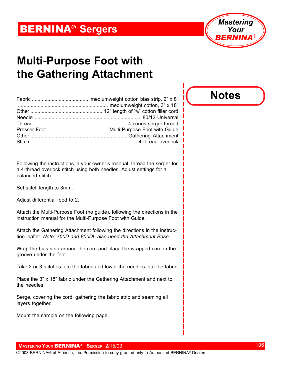 Multi-purpose foot with the gathering attachment, Bernina, Sergers | Mastering your bernina | Bernina Sergers User Manual | Page 106 / 134