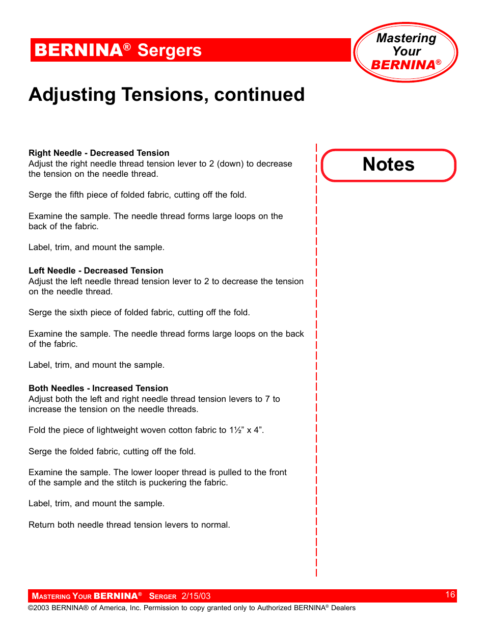 Adjusting tensions, continued, Bernina, Sergers | Mastering your bernina | Bernina Sergers User Manual | Page 16 / 134