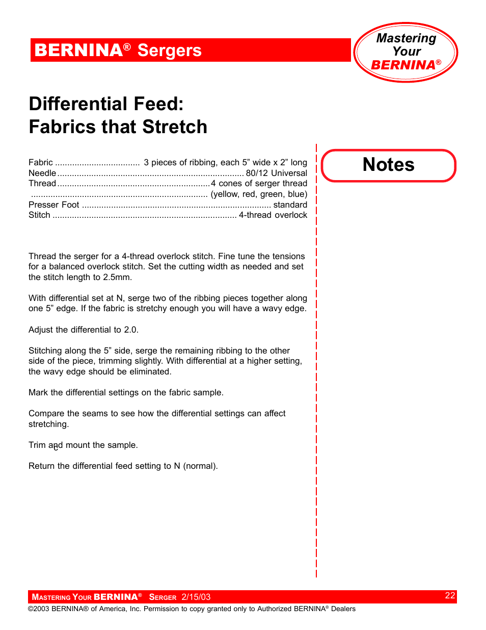 Differential feed: fabrics that stretch, Bernina, Sergers | Mastering your bernina | Bernina Sergers User Manual | Page 22 / 134