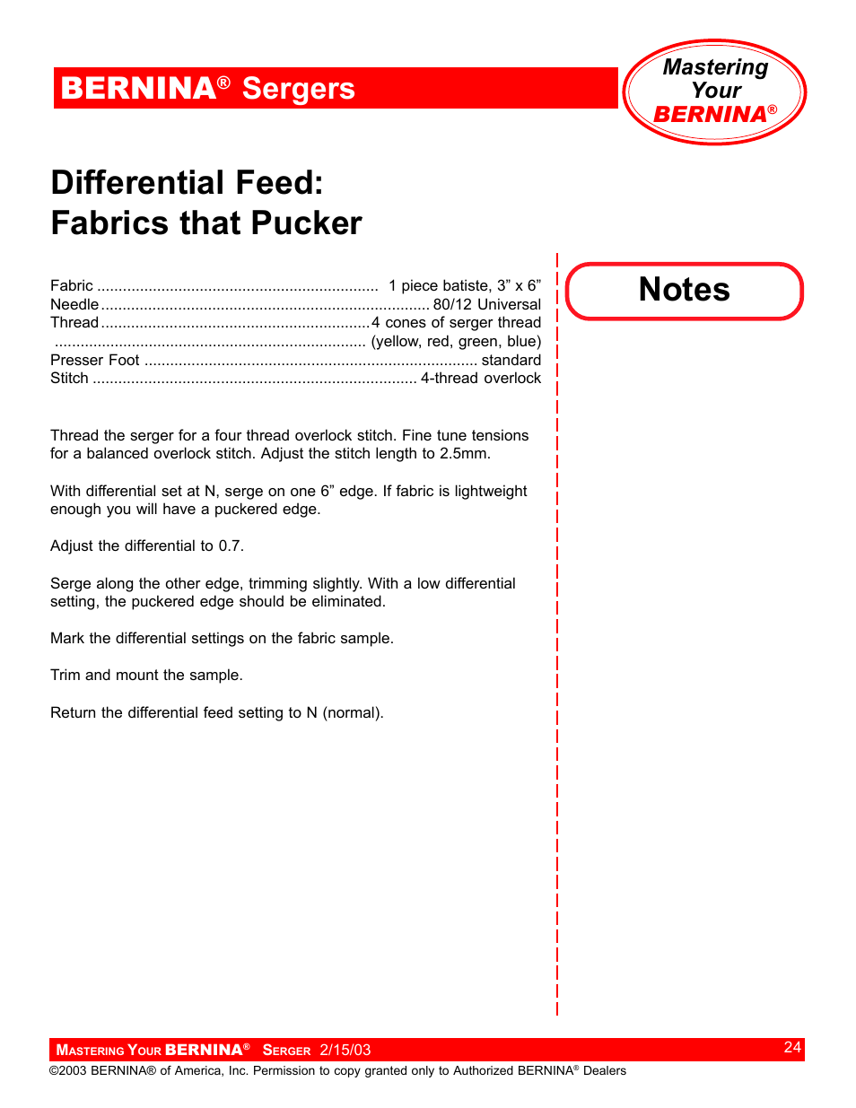 Differential feed: fabrics that pucker, Bernina, Sergers | Mastering your bernina | Bernina Sergers User Manual | Page 24 / 134