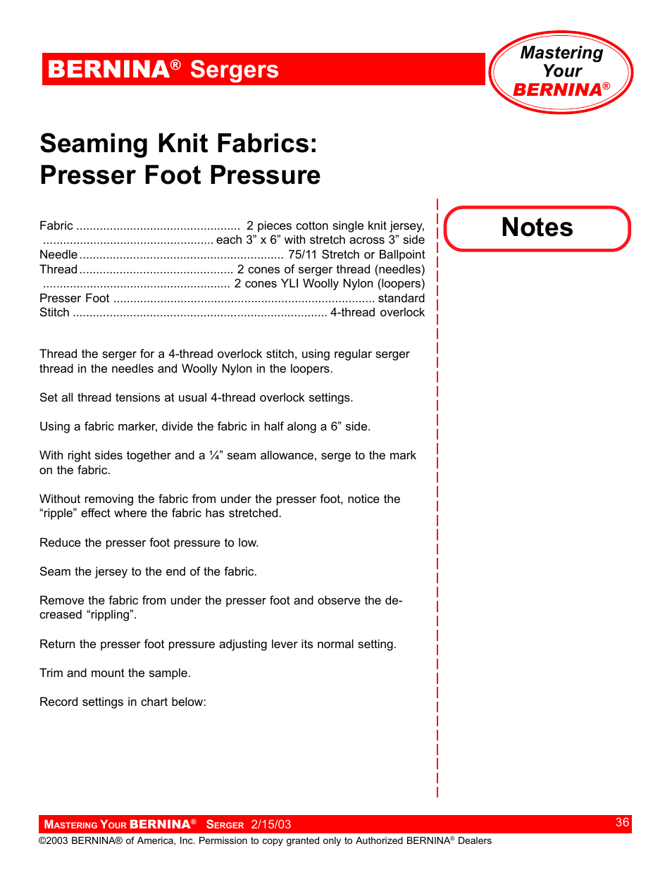 Seaming knit fabrics: presser foot pressure, Bernina, Sergers | Mastering your bernina | Bernina Sergers User Manual | Page 36 / 134