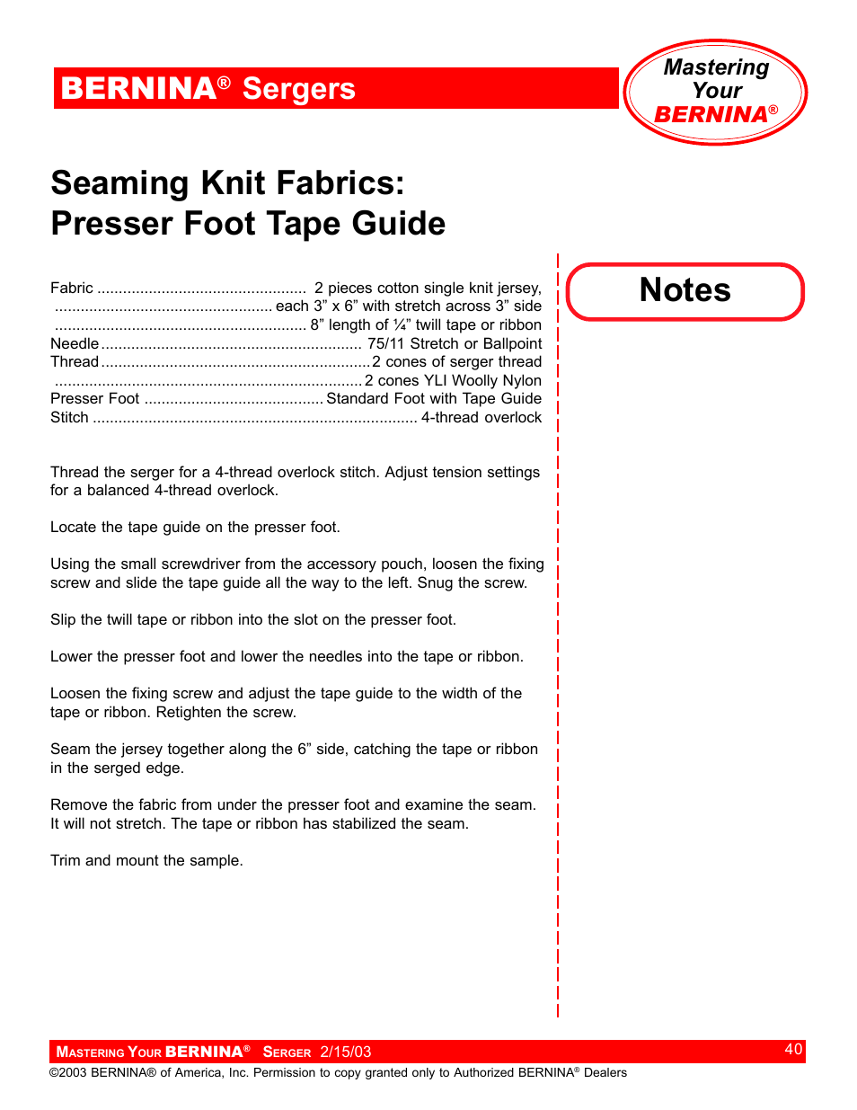 Seaming knit fabrics: presser foot tape guide, Bernina, Sergers | Mastering your bernina | Bernina Sergers User Manual | Page 40 / 134