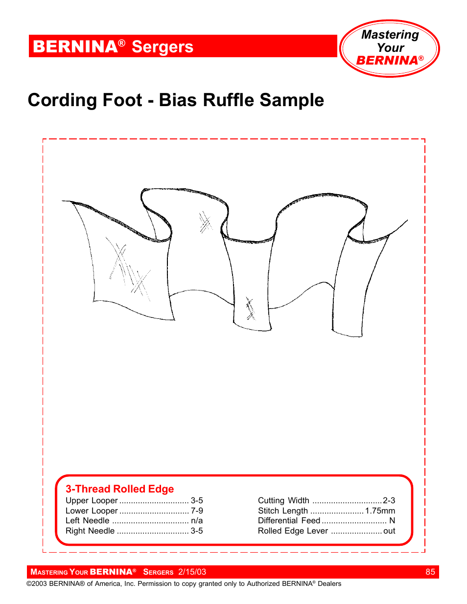 Cording foot - bias ruffle sample, Bernina, Sergers | Mastering your bernina | Bernina Sergers User Manual | Page 85 / 134