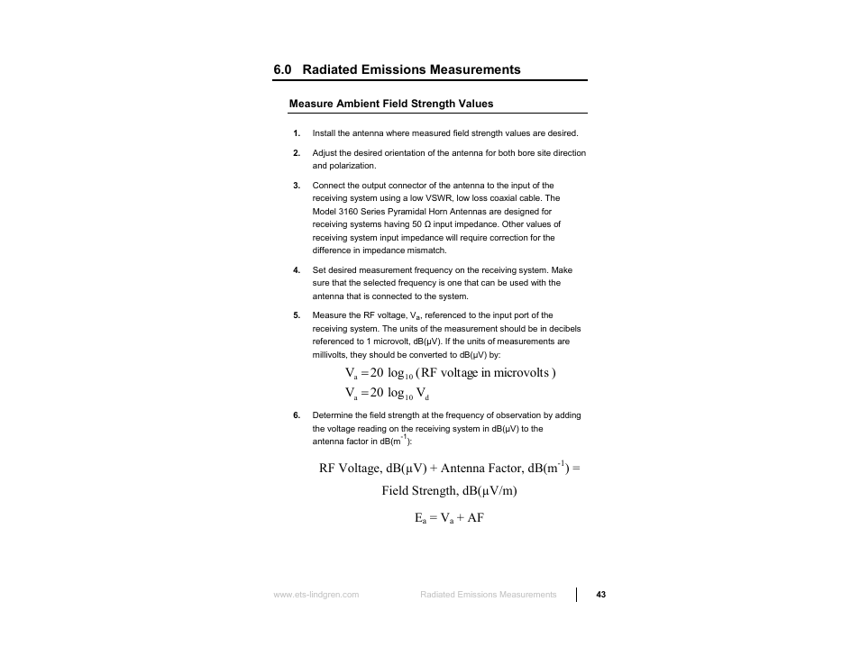 0 radiated emissions measurements, Rf voltage, db(µv) + antenna factor, db(m, Field strength, db(µv/m) e | Af v rf voltage in microvolts ) v v, Log ( log | ETS-Lindgren 3160 Pyramidal Standard Gain Antenna User Manual | Page 43 / 90