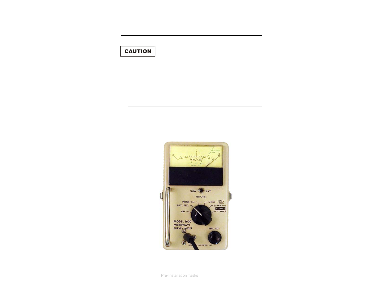 0 pre-installation tasks | ETS-Lindgren HI-1600 Microwave Oven Survey Meter User Manual | Page 15 / 26