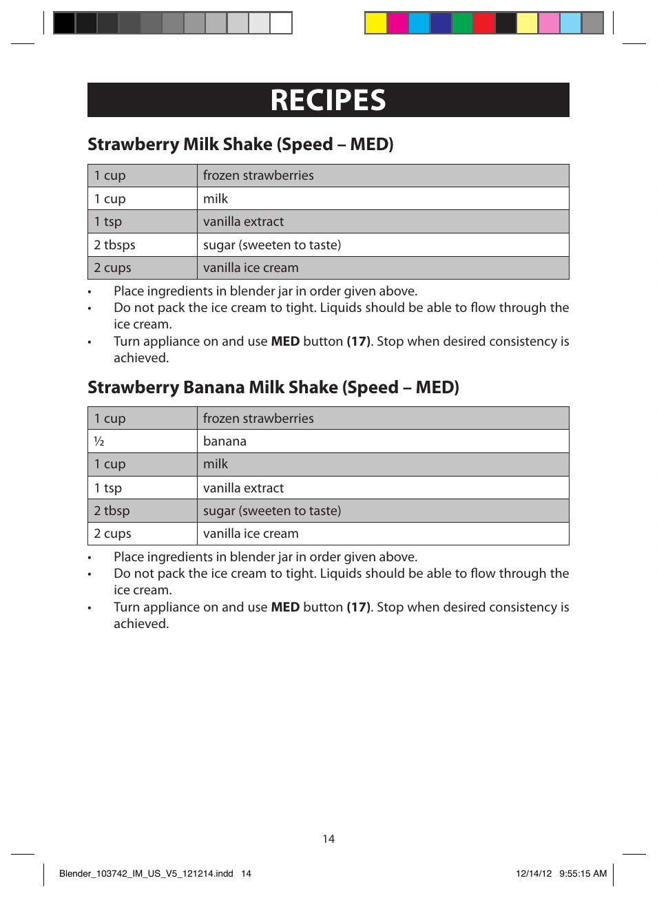 Recipes, Strawberry milk shake (speed – med), Strawberry banana milk shake (speed – med) | Chocolate milk shake (speed – med), Tootie-fruity milk shake (speed – med) | FARBERWARE 103742 4-Speed Digital Blender with Single Serve Cup User Manual | Page 14 / 26