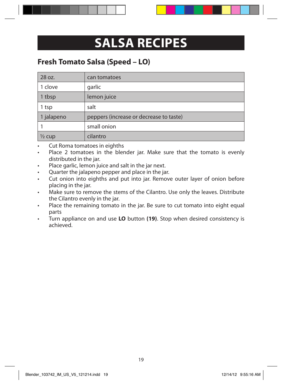 Salsa recipes, Fresh tomato salsa (speed – lo), Canned tomato salsa (speed – lo) | FARBERWARE 103742 4-Speed Digital Blender with Single Serve Cup User Manual | Page 19 / 26