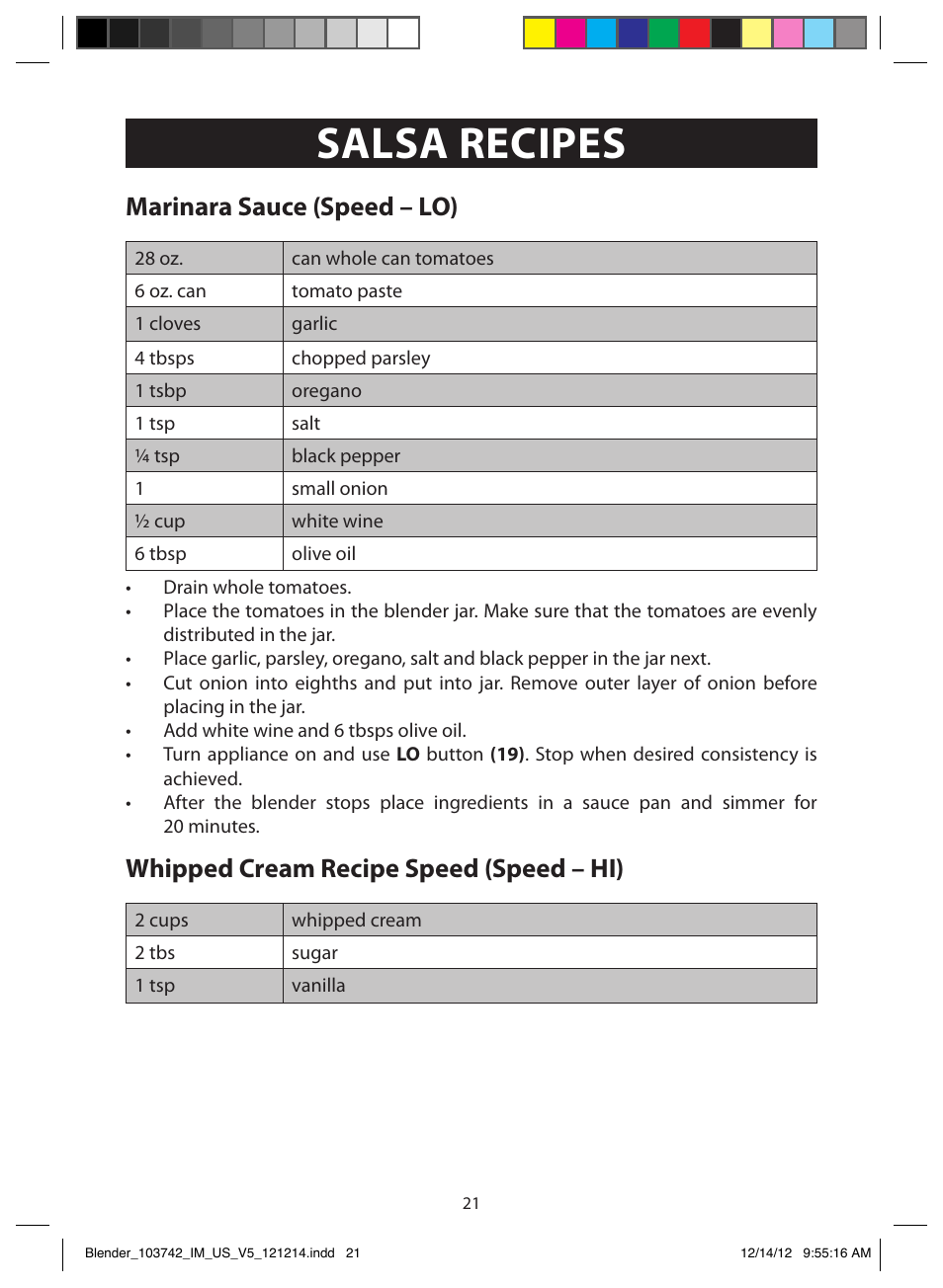 Salsa recipes, Tomato / tomatillo salsa (speed – lo), Marinara sauce (speed – lo) | Whipped cream recipe speed (speed – hi) | FARBERWARE 103742 4-Speed Digital Blender with Single Serve Cup User Manual | Page 21 / 26