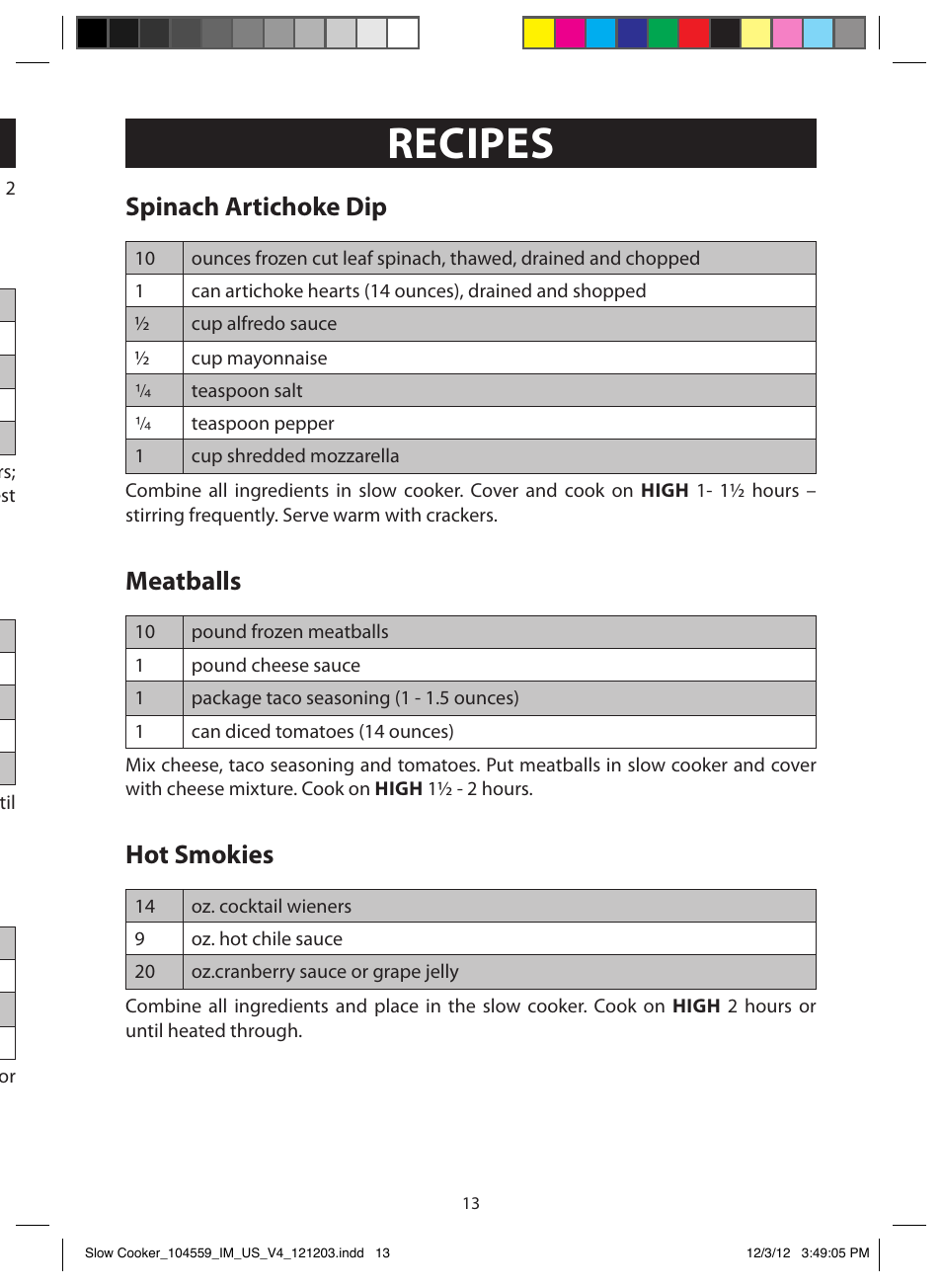 Recipes, Cheese, chile and bean dip, Crab dip | Blt dip, Spinach artichoke dip, Meatballs, Hot smokies | FARBERWARE 104559 3 Crock 1.5 Qt. Oval Slow Cooker User Manual | Page 13 / 15