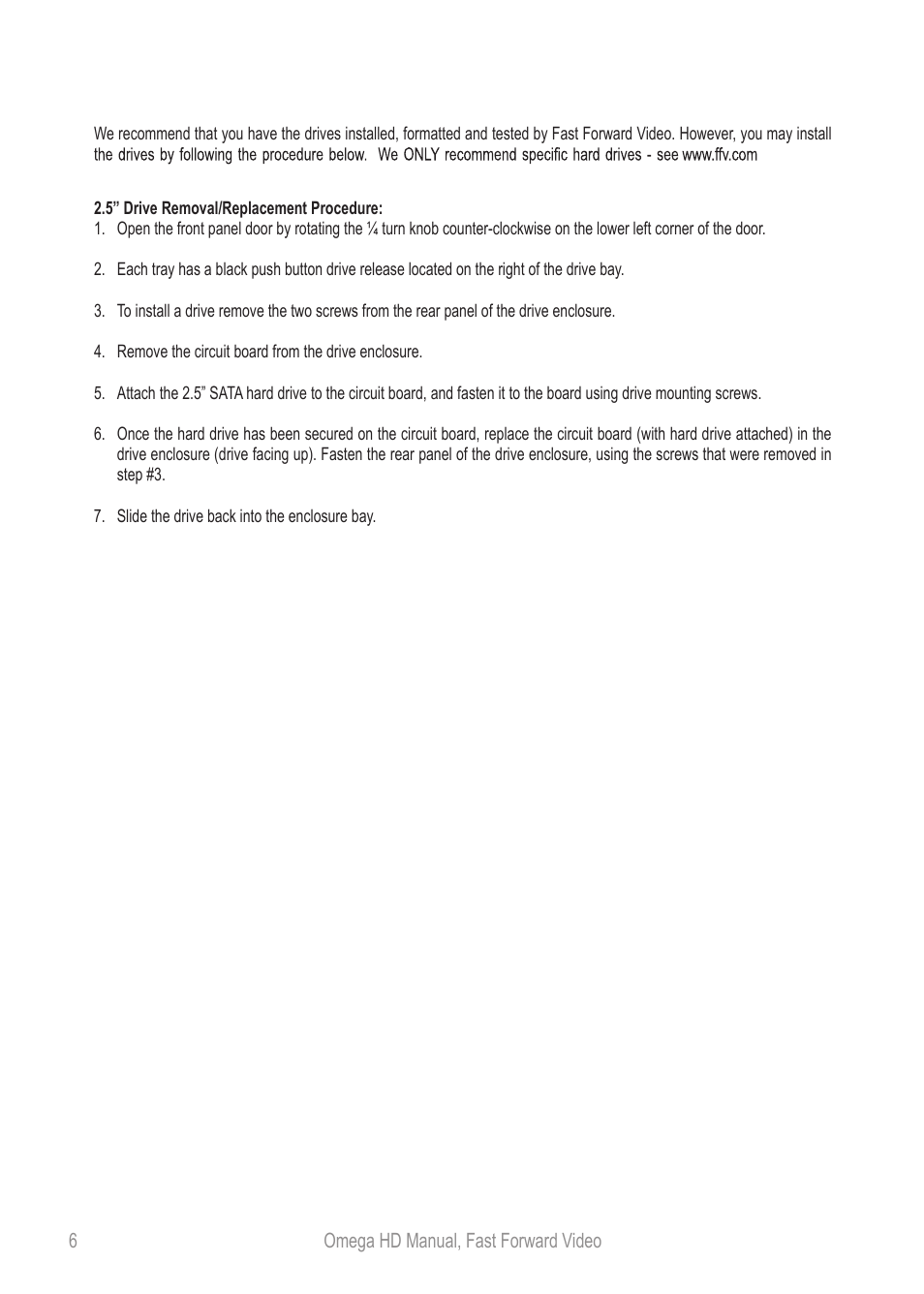 Omegahdmanual_p6, Drive installation | Fast Forward Video Omega HD User Manual | Page 6 / 22