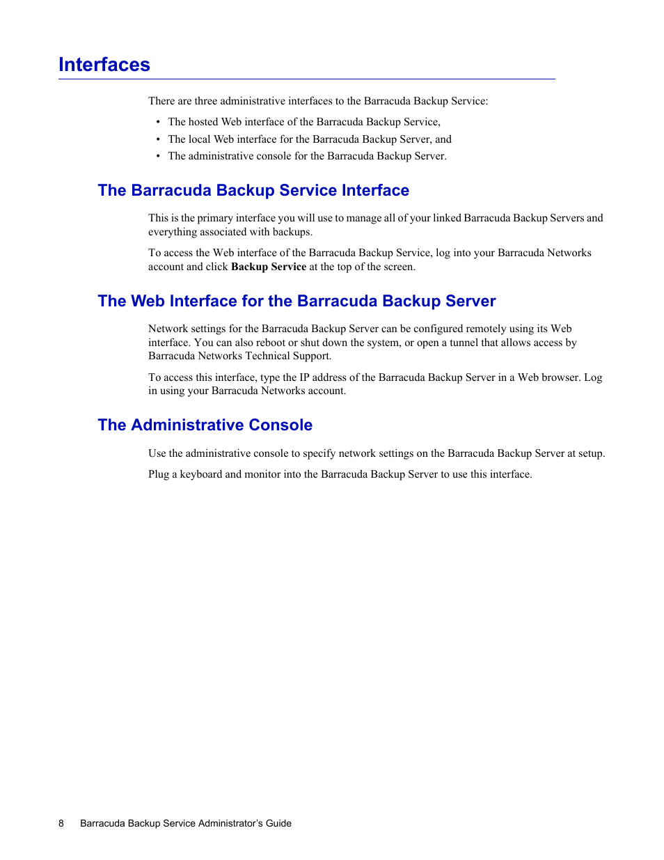 Interfaces, The barracuda backup service interface, The web interface for the barracuda backup server | The administrative console | Barracuda Networks 4 User Manual | Page 10 / 69