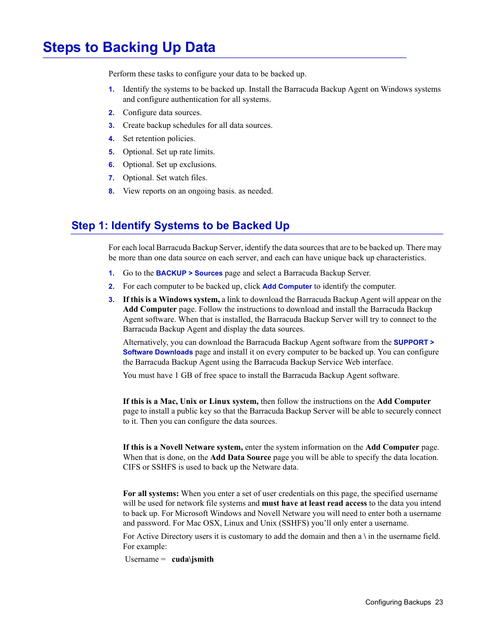 Steps to backing up data, Configure data sources, Create backup schedules for all data sources | Set retention policies, Optional. set up rate limits, Optional. set up exclusions, Optional. set watch files, View reports on an ongoing basis. as needed, Step 1: identify systems to be backed up | Barracuda Networks 4 User Manual | Page 25 / 69