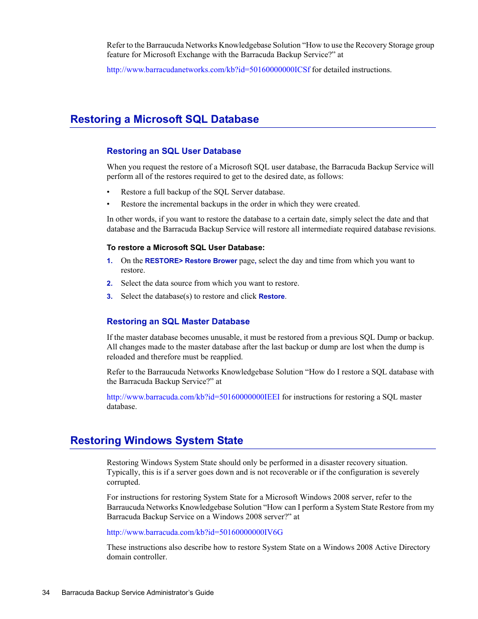 Restoring a microsoft sql database, Restoring an sql user database, Restoring an sql master database | Restoring windows system state | Barracuda Networks 4 User Manual | Page 36 / 69