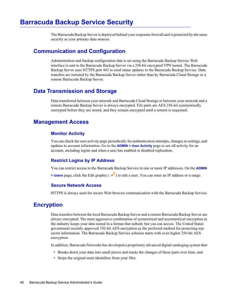 Barracuda backup service security, Communication and configuration, Data transmission and storage | Management access, Monitor activity, Restrict logins by ip address, Secure network access, Encryption | Barracuda Networks 4 User Manual | Page 42 / 69