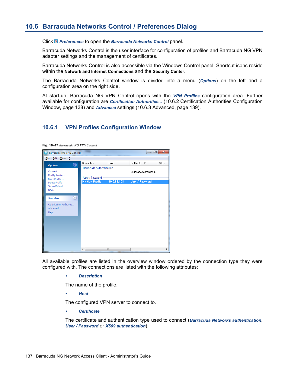 6 barracuda networks control / preferences dialog, 1 vpn profiles configuration window, Barracuda networks control / preferences dialog | Vpn profiles configuration window, Tab are described in-depth in, Barracuda, Networks control / preferences dialog | Barracuda Networks VERSION SP4 User Manual | Page 139 / 268