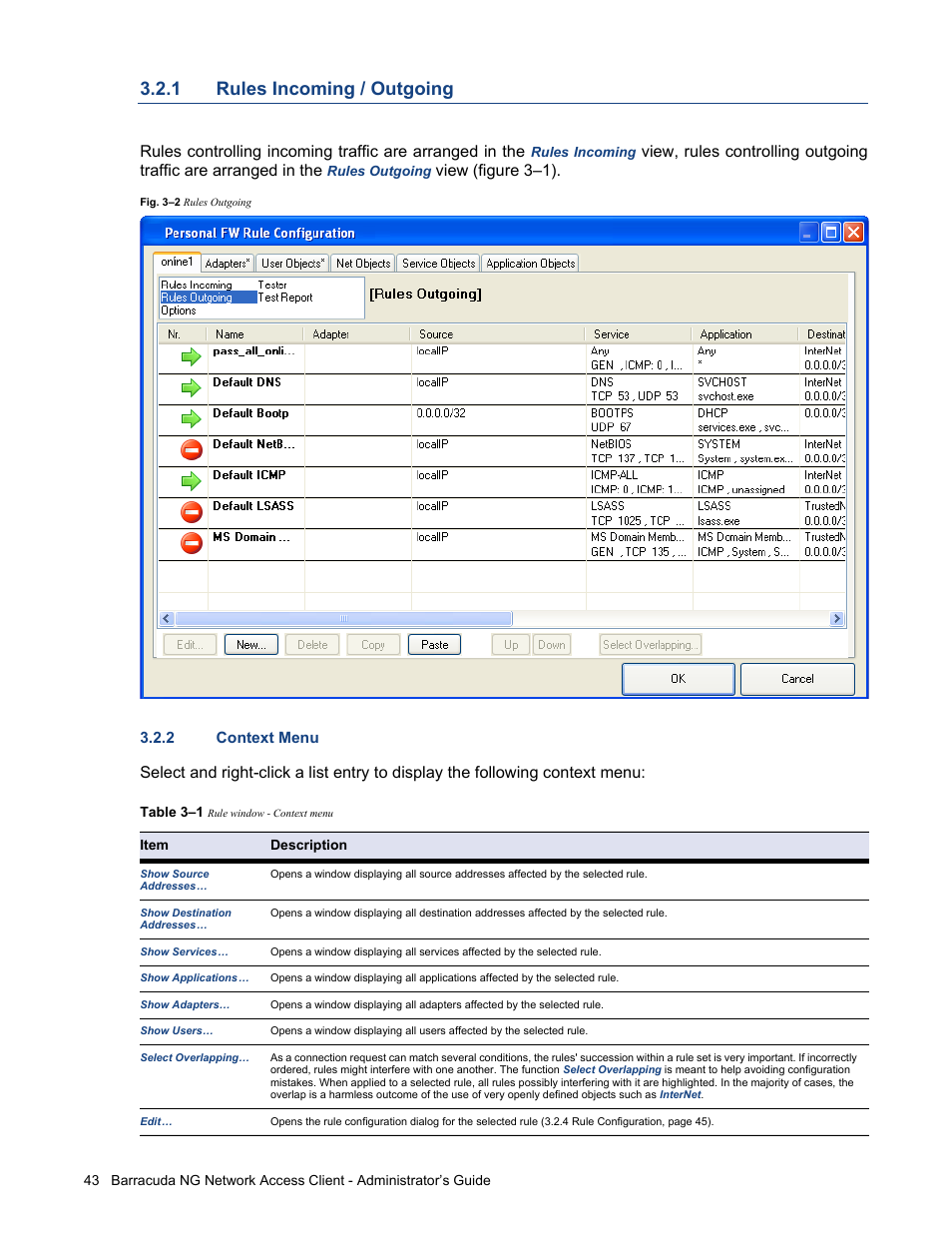 1 rules incoming / outgoing, 2 context menu, Rules incoming / outgoing | View (figure 3–1) | Barracuda Networks VERSION SP4 User Manual | Page 45 / 268