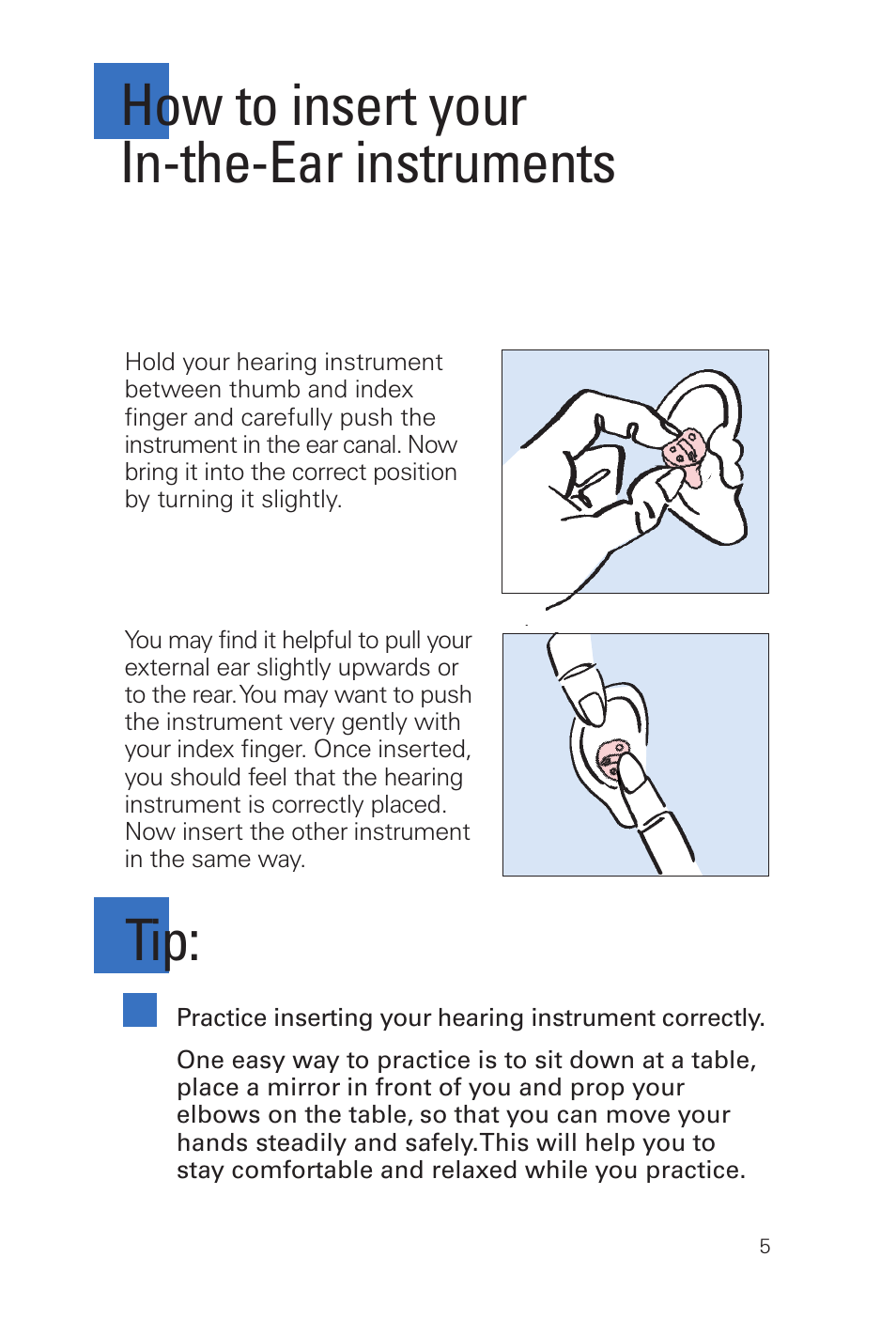 How to insert your in-the-ear instruments | Siemens MUSIC Pro Pro IT User Manual | Page 5 / 24