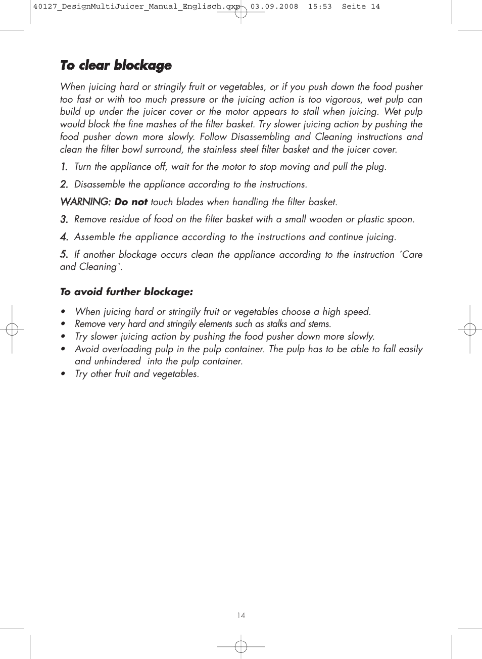 Tto o cclle ea arr b bllo occk ka ag ge e | Gastroback 40127 Design Multi Juicer User Manual | Page 14 / 32