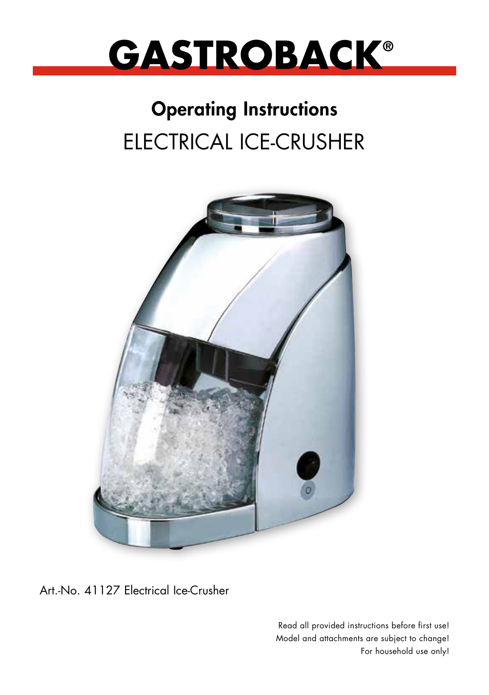 Gastroback 41127 Electrical Ice Crusher User Manual | 12 pages