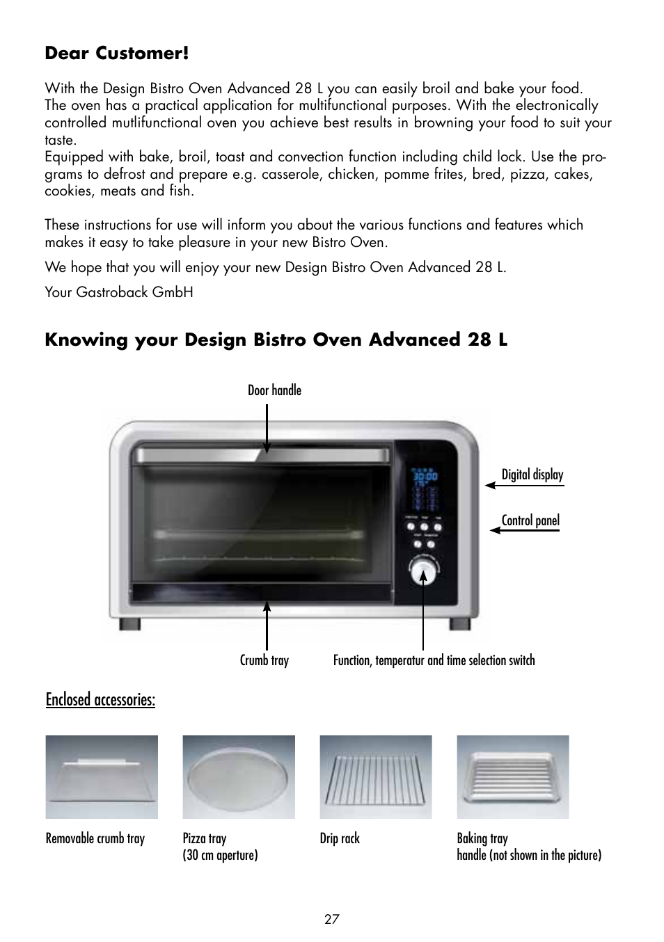 Dear customer, Knowing your design bistro oven advanced 28 l, Enclosed accessories | Gastroback 42812 Design Bistro Oven Advanced 28L User Manual | Page 3 / 22