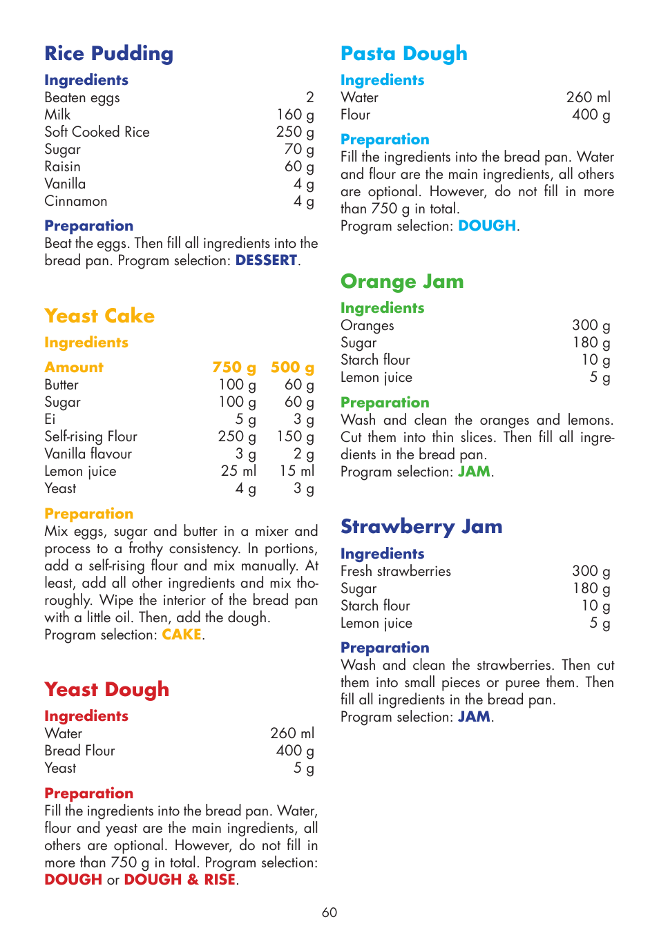 Rice pudding, Yeast cake, Yeast dough | Pasta dough, Orange jam, Strawberry jam | Gastroback 42820 Design Bread Maker Plus User Manual | Page 28 / 32