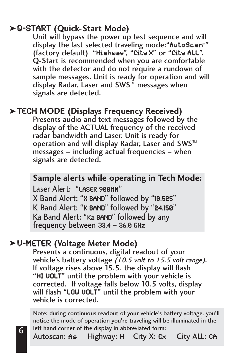 Qq- -s st ta ar rt t (quick-start mode), Tte ec ch h mode (displays frequency received), X band alert | Followed by, K band alert, Ka band alert, Followed by any frequency between, V v- -m me et te er r (voltage meter mode) | Beltronics V990 User Manual | Page 8 / 32