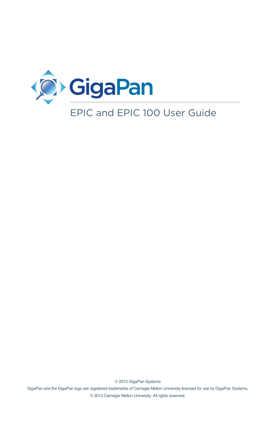 GigaPan EPIC 100 User Manual | 32 pages