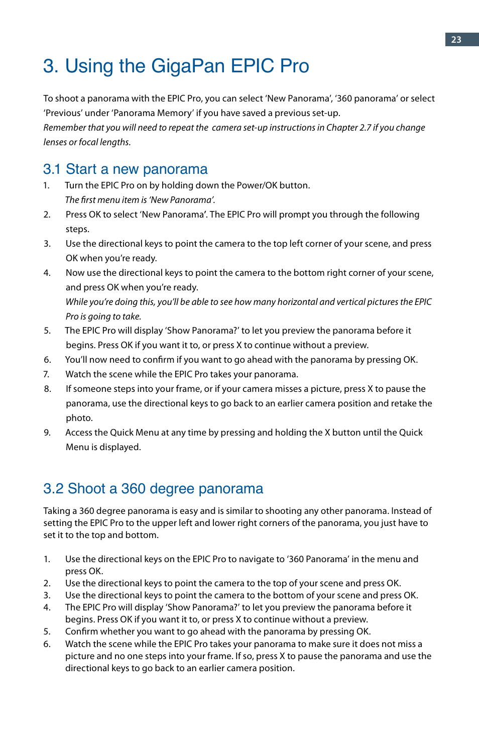 Using the gigapan epic pro, 1 start a new panorama, 2 shoot a 360 degree panorama | GigaPan EPIC Pro User Manual | Page 26 / 56