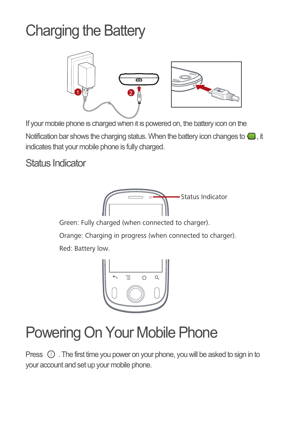 Charging the battery, Status indicator, Powering on your mobile phone | Huawei С8500 User Manual | Page 6 / 20