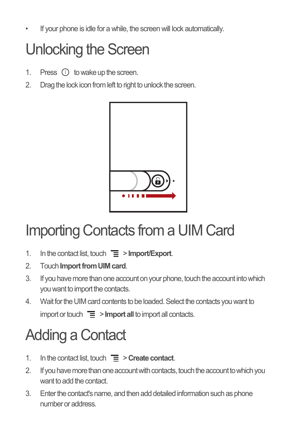Unlocking the screen, Importing contacts from a uim card, Adding a contact | Huawei С8500 User Manual | Page 9 / 20