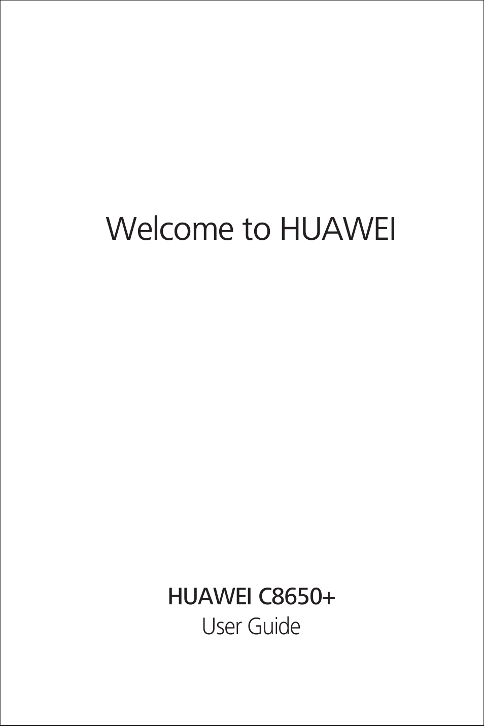 Huawei C8650+ User Guide User Manual | 64 pages