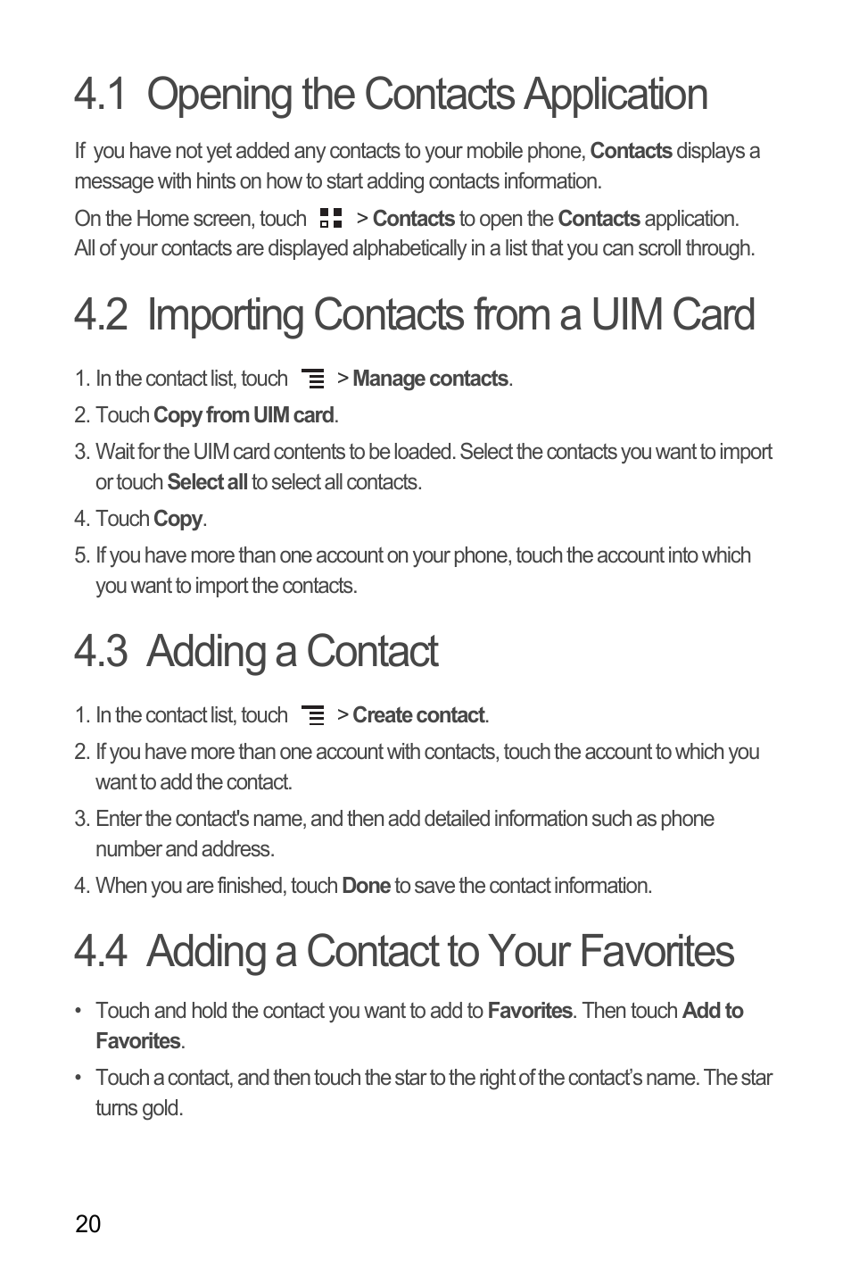 1 opening the contacts application, 2 importing contacts from a uim card, 3 adding a contact | 4 adding a contact to your favorites | Huawei C8650+ User Guide User Manual | Page 24 / 64