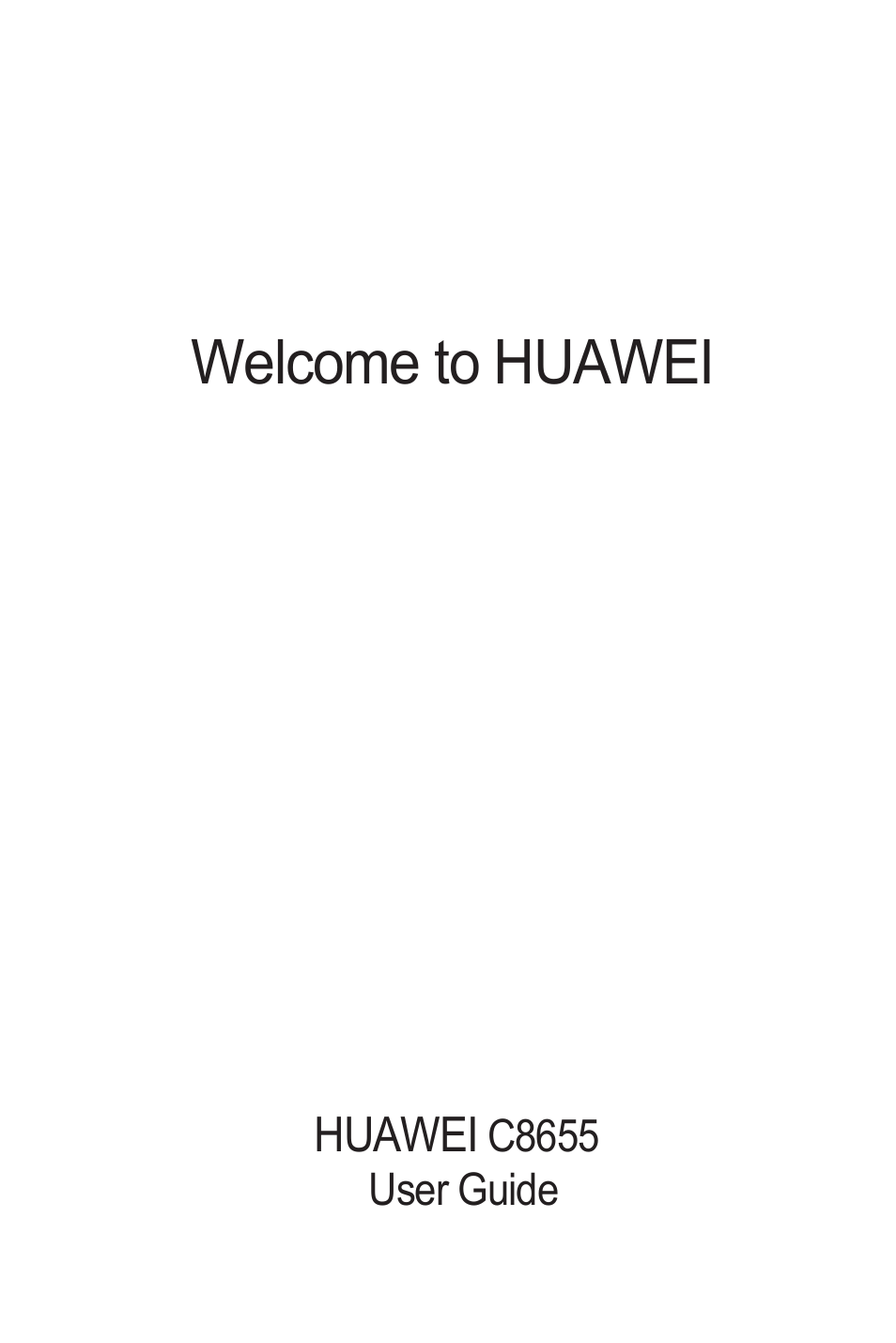 Huawei C8655 User Guide User Manual | 74 pages