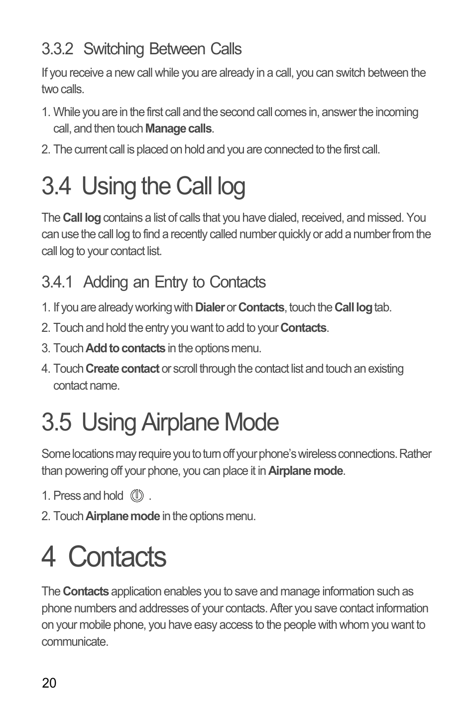 2 switching between calls, 4 using the call log, 1 adding an entry to contacts | 5 using airplane mode, 4 contacts, 4 using the call log 3.5 using airplane mode | Huawei C8655 User Guide User Manual | Page 24 / 74