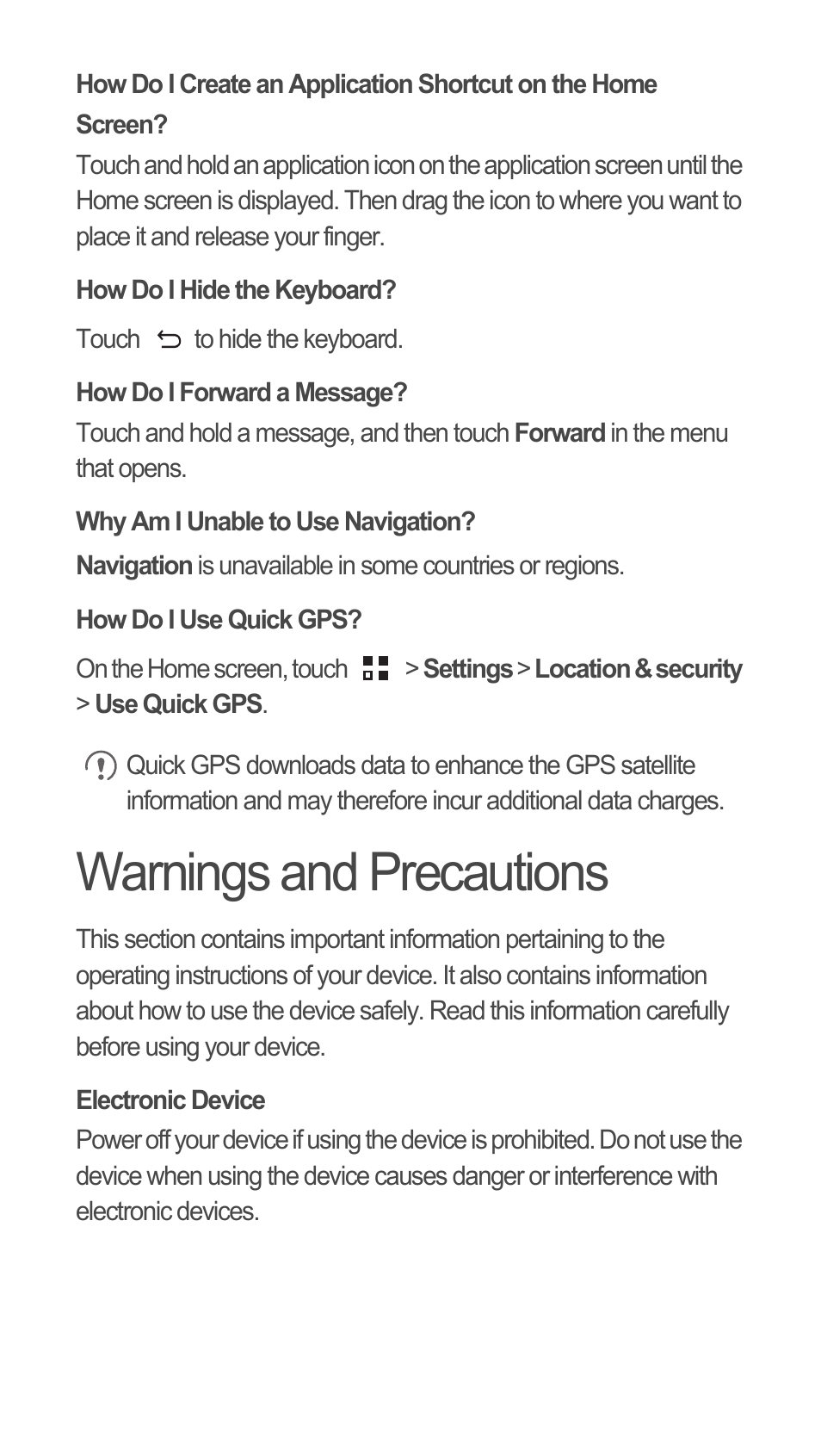 How do i hide the keyboard, How do i forward a message, Why am i unable to use navigation | How do i use quick gps, Warnings and precautions, Electronic device | Huawei C8655 Quick Start User Manual | Page 16 / 28