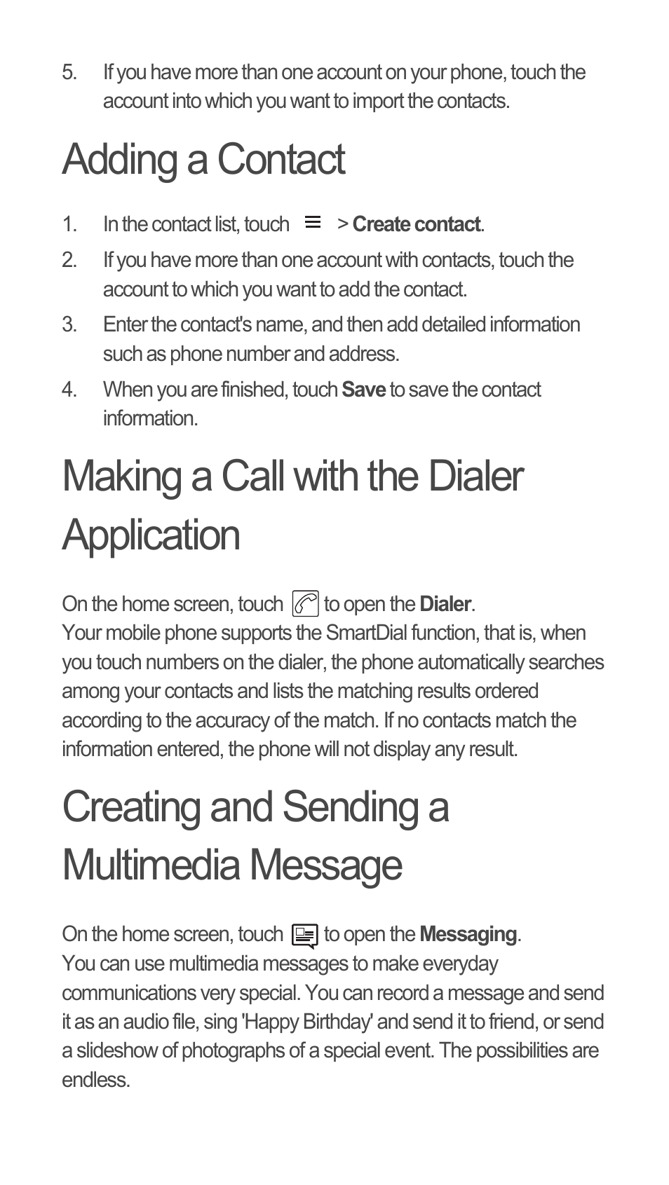 Adding a contact, Making a call with the dialer application, Creating and sending a multimedia message | Huawei C8655 Quick Start User Manual | Page 9 / 28