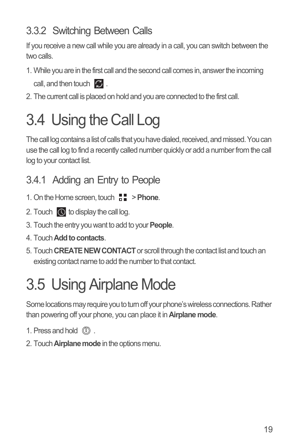2 switching between calls, 4 using the call log, 1 adding an entry to people | 5 using airplane mode, 4 using the call log 3.5 using airplane mode | Huawei U8815N User Guide User Manual | Page 23 / 70