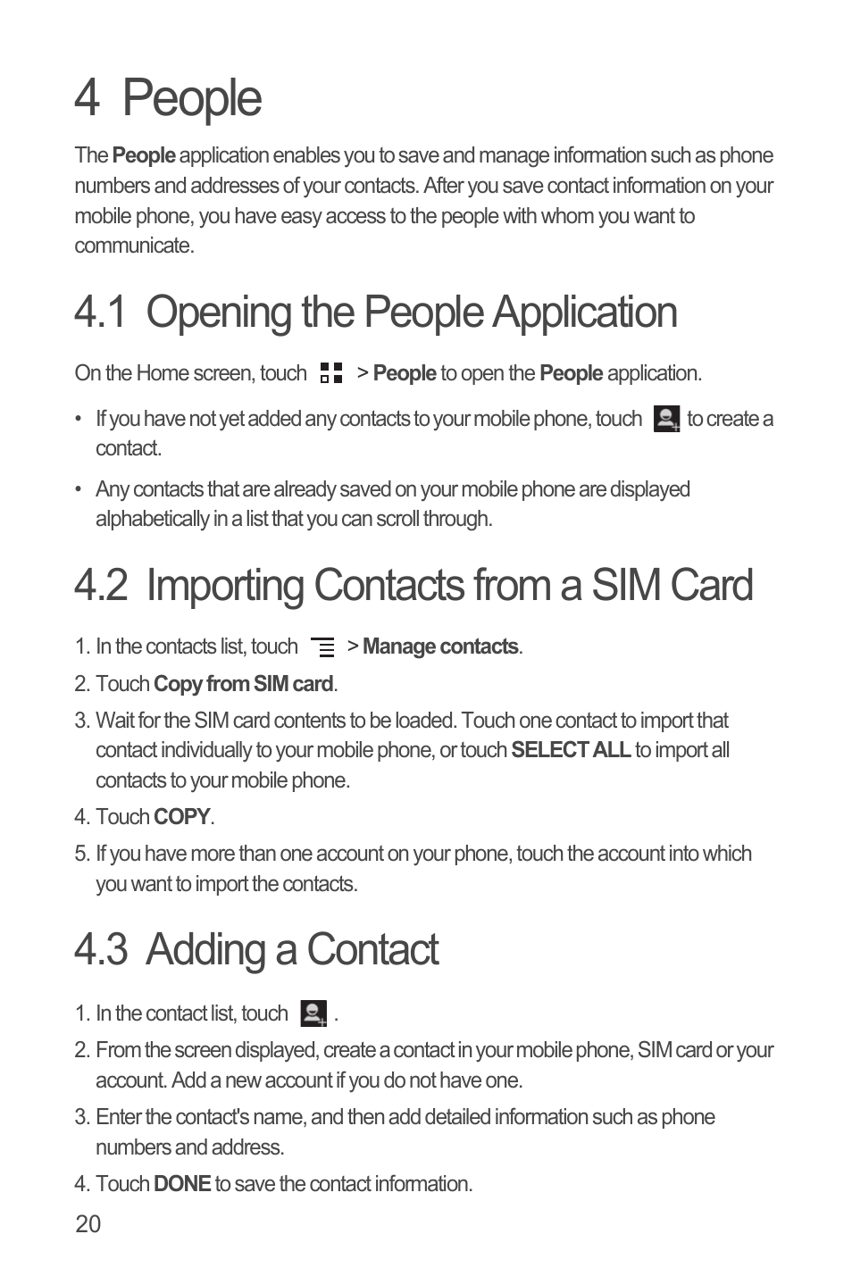 4 people, 1 opening the people application, 2 importing contacts from a sim card | 3 adding a contact | Huawei U8815N User Guide User Manual | Page 24 / 70