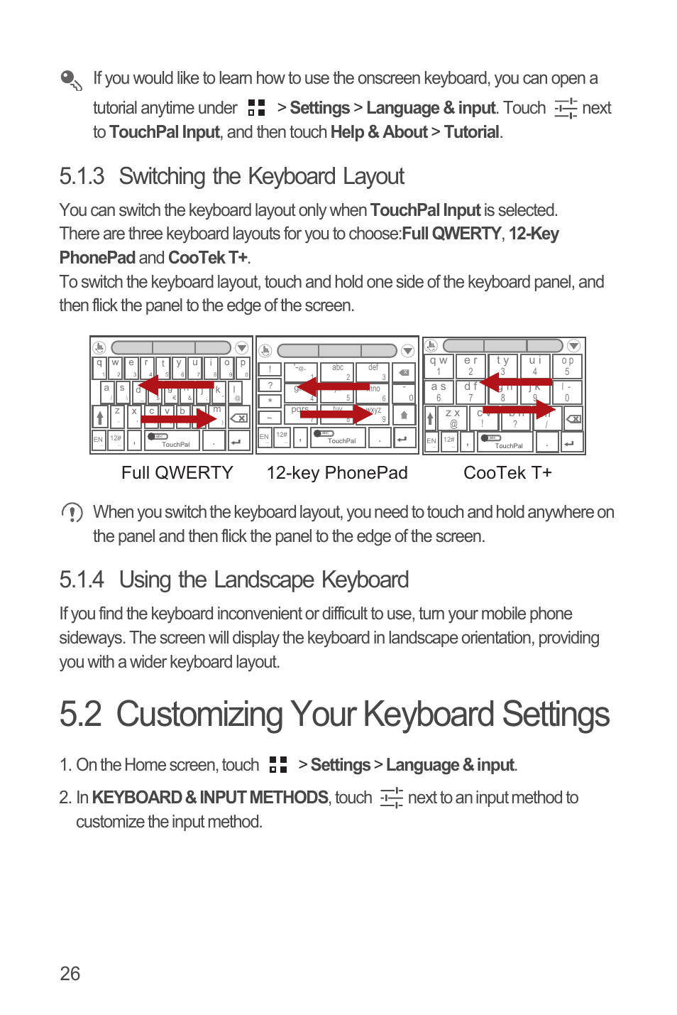 3 switching the keyboard layout, 4 using the landscape keyboard, 2 customizing your keyboard settings | Full qwerty 12-key phonepad cootek t | Huawei U8815N User Guide User Manual | Page 30 / 70