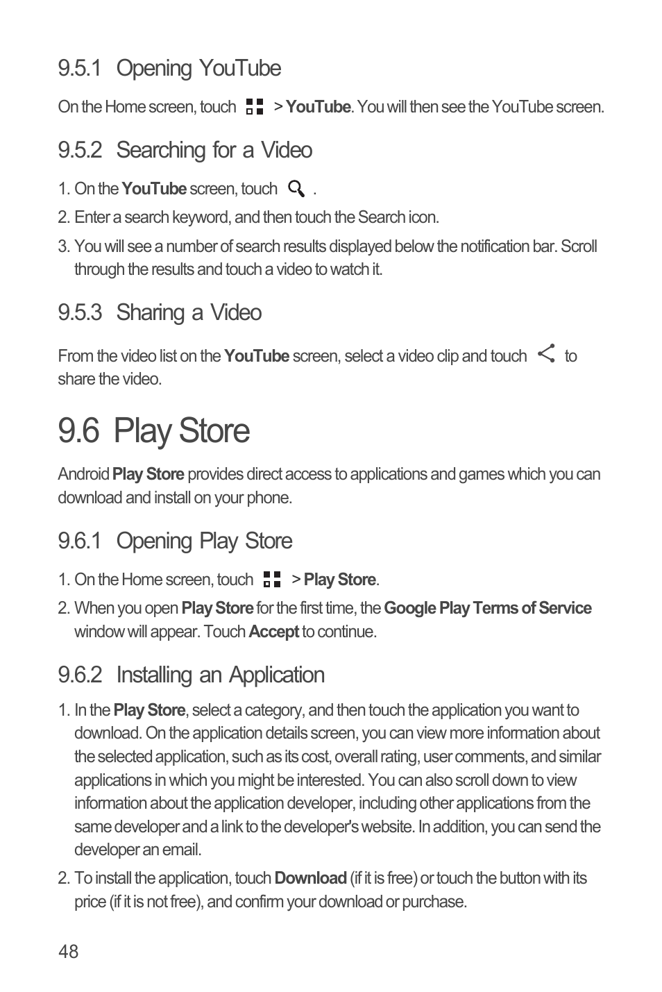 1 opening youtube, 2 searching for a video, 3 sharing a video | 6 play store, 1 opening play store, 2 installing an application | Huawei U8815N User Guide User Manual | Page 52 / 70