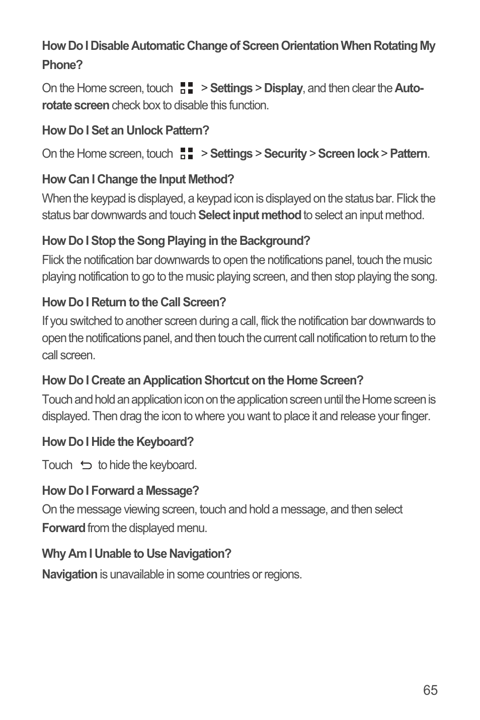 How do i set an unlock pattern, How can i change the input method, How do i stop the song playing in the background | How do i return to the call screen, How do i hide the keyboard, How do i forward a message, Why am i unable to use navigation | Huawei U8815N User Guide User Manual | Page 69 / 70