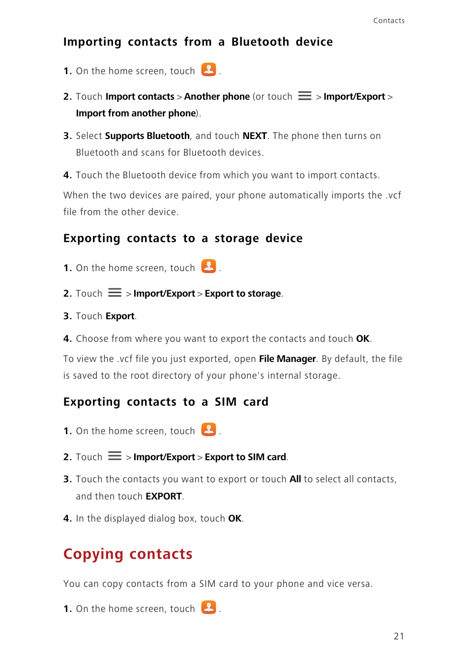 Importing contacts from a bluetooth device, Exporting contacts to a storage device, Exporting contacts to a sim card | Copying contacts | Huawei Honor 3C LTE H30-L02 User Guide User Manual | Page 25 / 66