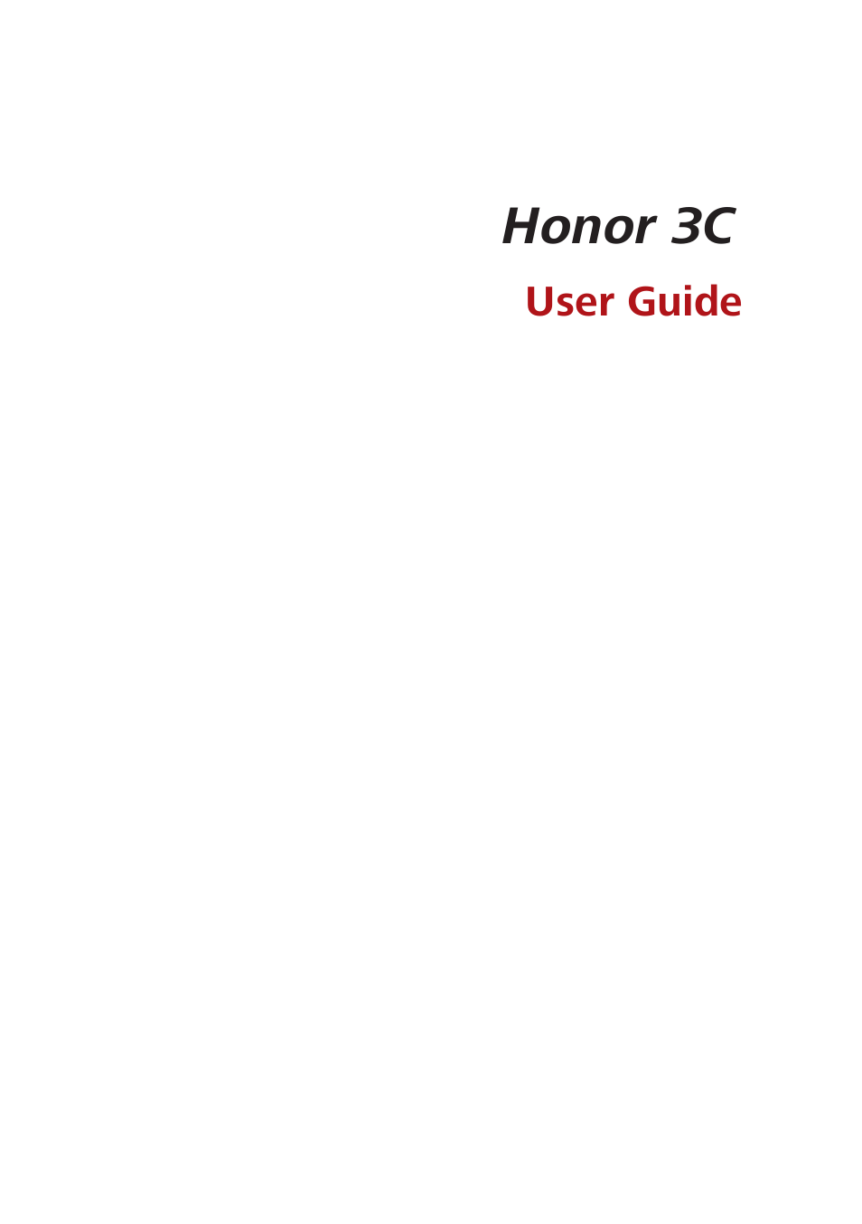 Huawei Honor 3C H30-U10 User Guide User Manual | 75 pages