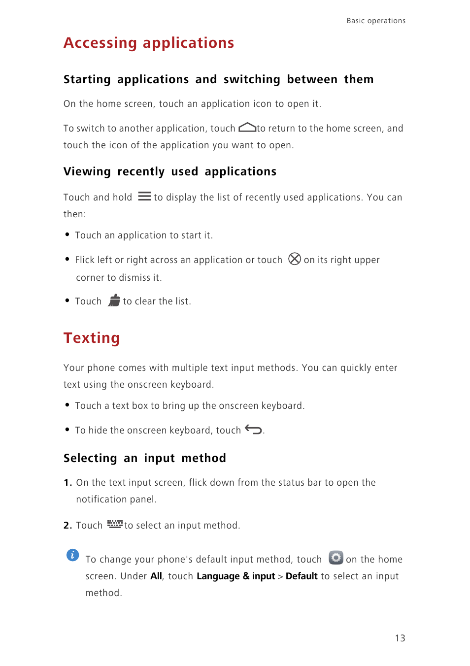 Accessing applications, Starting applications and switching between them, Viewing recently used applications | Texting, Selecting an input method | Huawei Honor 3C H30-U10 User Guide User Manual | Page 17 / 75