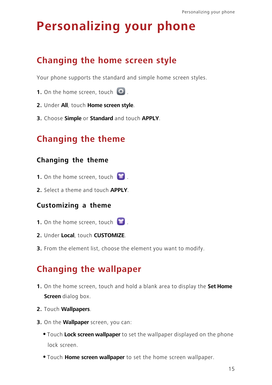 Personalizing your phone, Changing the home screen style, Changing the theme | Customizing a theme, Changing the wallpaper | Huawei Honor 3C H30-U10 User Guide User Manual | Page 19 / 75