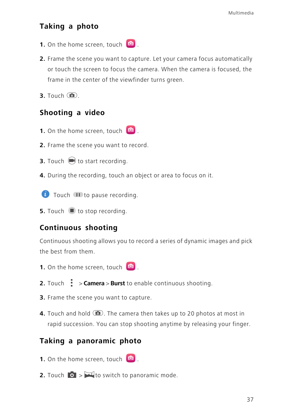 Taking a photo, Shooting a video, Continuous shooting | Taking a panoramic photo | Huawei Honor 3C H30-U10 User Guide User Manual | Page 41 / 75